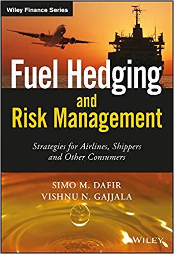 (PDF)Fuel Hedging and Risk Management Strategies for Airlines, Shippers and Other Consumers (Th...