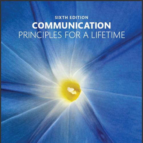 (Test Bank)Communication Principles for a Lifetime,6th Edition.zip