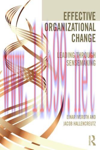 [FOX-Ebook]Effective Organizational Change: Leading Through Sensemaking