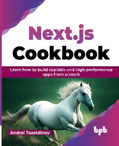 [FOX-Ebook]Next.js Cookbook: Learn how to build scalable and high-performance apps from_ scratc...