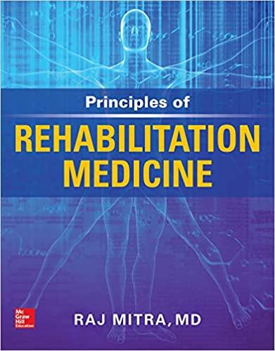 Principles of Rehabilitation Medicine [Raj Mitra]