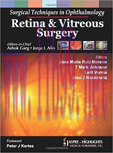 [PDF]Surgical Techniques in Ophthalmology - Retina and Vitreous Surgery