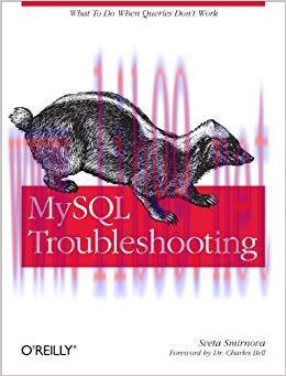 MySQL Troubleshooting: What To Do When Queries Don&rsquo;t Work 1st Edition,