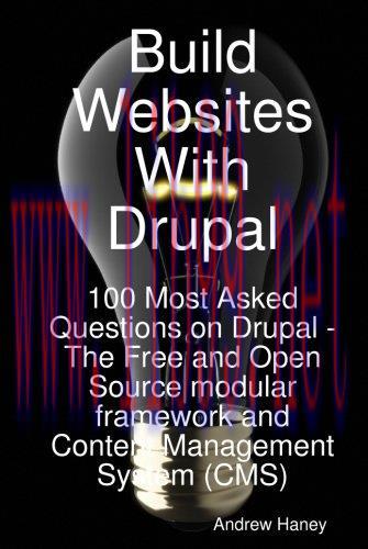 [FOX-Ebook]Build Websites With Drupal, 100 Most Asked Questions on Drupal