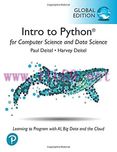 [FOX-Ebook]Intro to Python for Computer Science and Data Science: Learning to Program with AI, ...