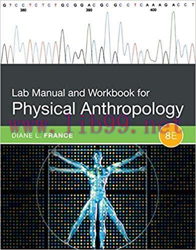 [PDF]Lab Manual and Workbook for Physical Anthropology 8th Edition