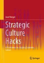 [PDF]Strategic Culture Hacks: A Framework for Shaping Corporate Culture