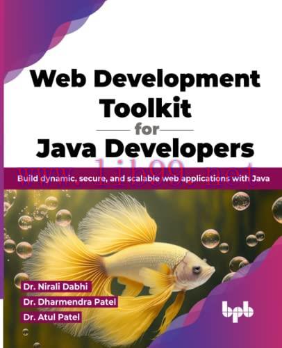 [FOX-Ebook]Web Development Toolkit for Java Developers: Build dynamic, secure, and scalable web...