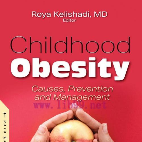[AME]Childhood Obesity: Causes, Prevention and Management (ORIGINAL PDF from_ Publisher)