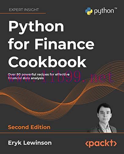 [FOX-Ebook]Python for Finance Cookbook: Over 80 powerful recipes for effective financial data a...