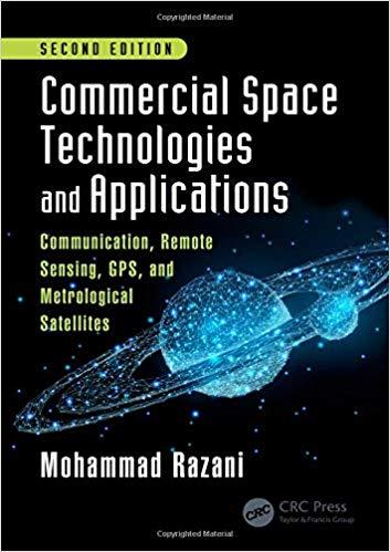 Commercial Space Technologies and Applications，2nd Edition