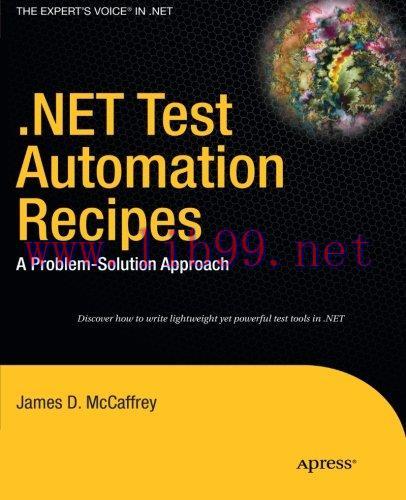 [FOX-Ebook].NET Test Automation Recipes: A Problem-Solution Approach
