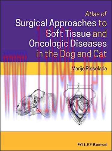 [AME]Atlas of Surgical Approaches to Soft Tissue and Oncologic Diseases in the Dog and Cat (Ori...