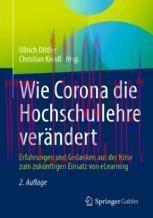 [PDF]Wie Corona die Hochschullehre ver&auml;ndert: Erfahrungen und Gedanken aus der Krise zum zuk&uuml;nf...