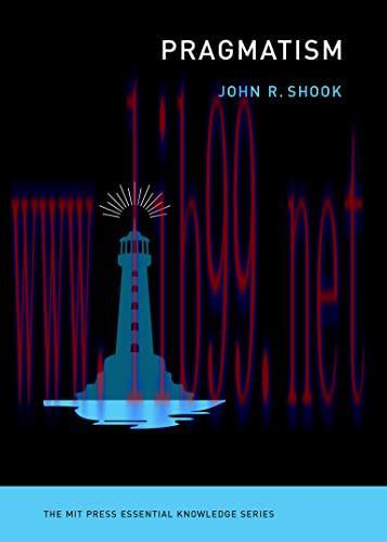 [FOX-Ebook]Pragmatism (The MIT Press Essential Knowledge series)