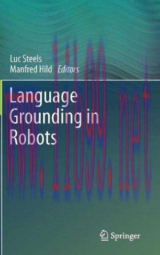 [FOX-Ebook]Language Grounding in Robots