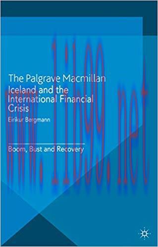 (PDF)Iceland and the International Financial Crisis: Boom, Bust and Recovery (International Pol...