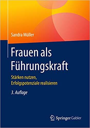 (PDF)Frauen als Führungskraft Stärken nutzen, Erfolgspotenziale realisieren (German Edition) 3r...