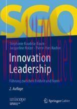 [PDF]Innovation Leadership: F&uuml;hrung zwischen Freiheit und Norm
