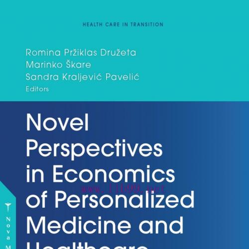[AME]Novel Perspectives in Economics of Personalized Medicine and Healthcare Systems (Original ...
