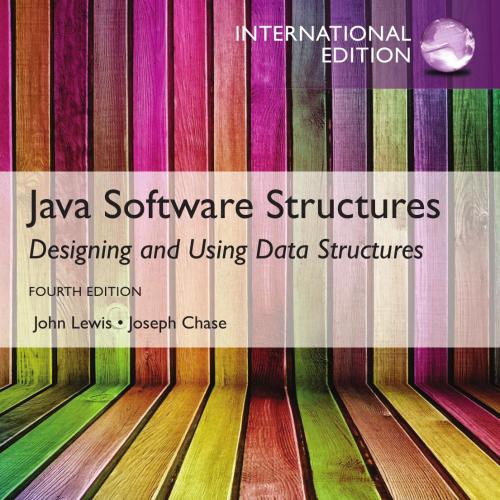 Pearson.Java.Software.Structures.International.Edition.4th.Edition.0273793322 - Wei Zhi