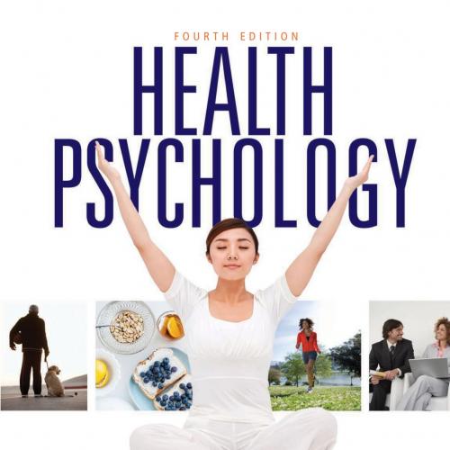 Health Psychology A Biopsychosocial Approach 4th Edition by Richard O. Straub