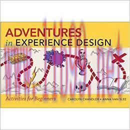 Adventures in Experience Design (Web Design Courses) 1st Edition