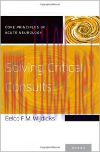[AME]Solving Critical Consults (Core Principles of Acute Neurology)