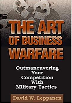 (PDF)The Art of Business Warfare Outmaneuvering Your Competition with Military Tactics