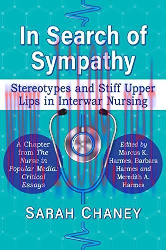 [AME]In Search of Sympathy: Stereotypes and Stiff Upper Lips in Interwar Nursing (Original PDF)