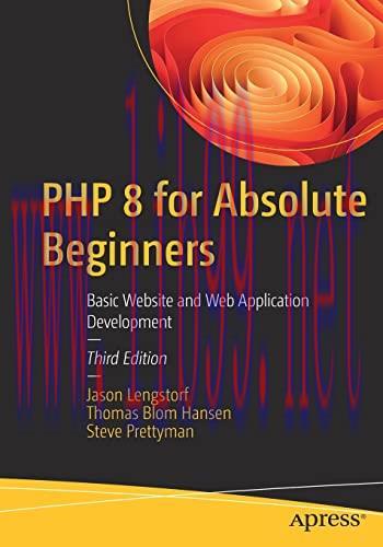 [FOX-Ebook]PHP 8 for Absolute Beginners: Basic Website and Web Application Development, 3rd Edi...