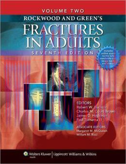 [AME]Rockwood and Green's Fractures in Adults: 2 Volumes Set, 7th Edition (ORIGINAL PDF from_ P...