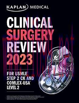 [AME]Clinical Surgery Review 2023: For USMLE Step 2 CK and COMLEX-USA Level 2 (USMLE Prep) (ePu...