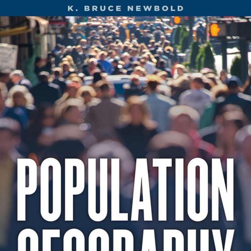 Population Geography_ Tools and Issues 3rd - K. Bruce Newbold