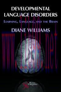 [AME]Developmental Language Disorders: Learning, Language, and the Brain