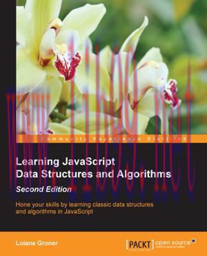 [SAIT-Ebook]Learning JavaScript Data Structures and Algorithms, 2nd Edition