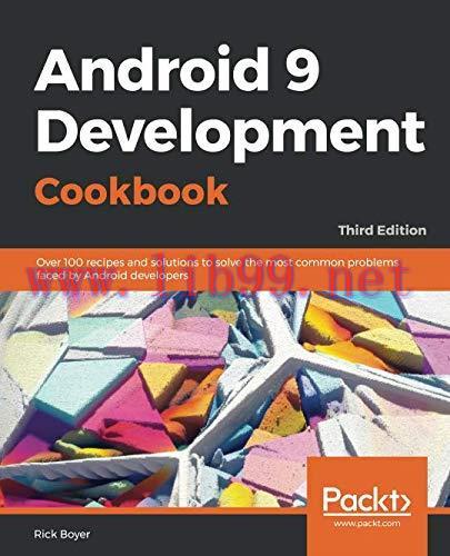 [FOX-Ebook]Android 9 Development Cookbook, 3rd Edition