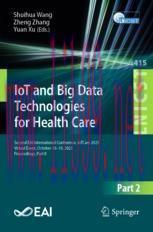 [PDF]IoT and Big Data Technologies for Health Care: Second EAI International Conference, IoTCar...