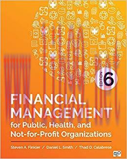 (PDF)Financial Management for Public, Health, and Not-for-Profit Organizations 6th Edition