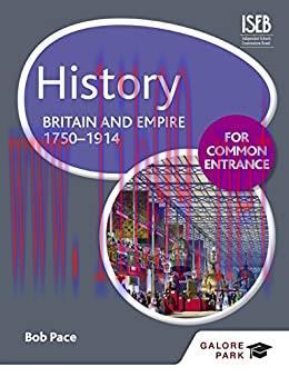 (PDF)History for Common Entrance: Britain and Empire 1750-1914