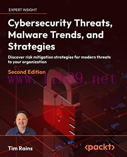[FOX-Ebook]Cybersecurity Threats, Malware Trends, and Strategies: Discover risk mitigation stra...