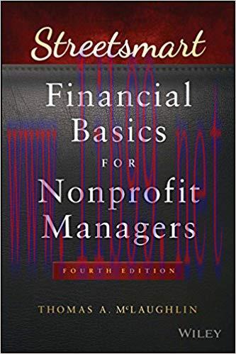 Streetsmart Financial Basics for Nonprofit Managers (Wiley Nonprofit Law, Finance and Managemen...