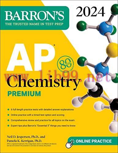 [FOX-Ebook]AP Chemistry Premium, 2024: 6 Practice Tests + Comprehensive Review + Online Practic...