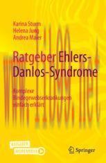 [PDF]Ratgeber Ehlers-Danlos-Syndrome: Komplexe Bindegewebserkrankungen einfach erkl&auml;rt