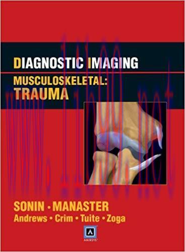 [CHM]Diagnostic Imaging - Musculoskeletal Trauma, 1st Edition