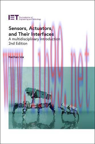 [FOX-Ebook]Sensors, Actuators, and Their Interfaces: A multidisciplinary introduction, 2nd Edit...