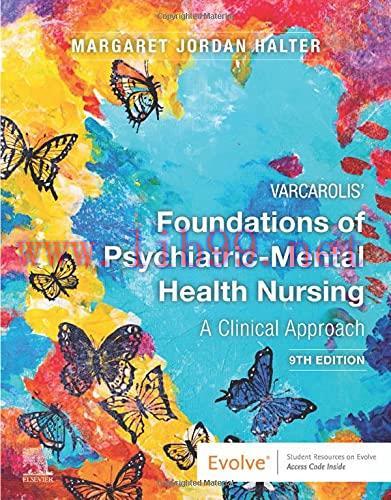 [AME]Varcarolis' Foundations of Psychiatric-Mental Health Nursing: A Clinical Approach, 9th edi...