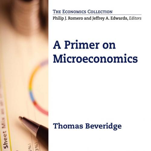 Primer on Microeconomics, A