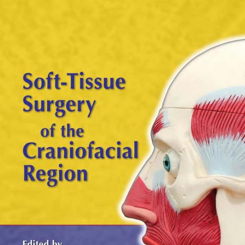 Soft-Tissue Surgery of the Craniofacial Region