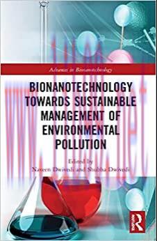 [AME]Bionanotechnology Towards Sustainable Management of Environmental Pollution (Advances in B...